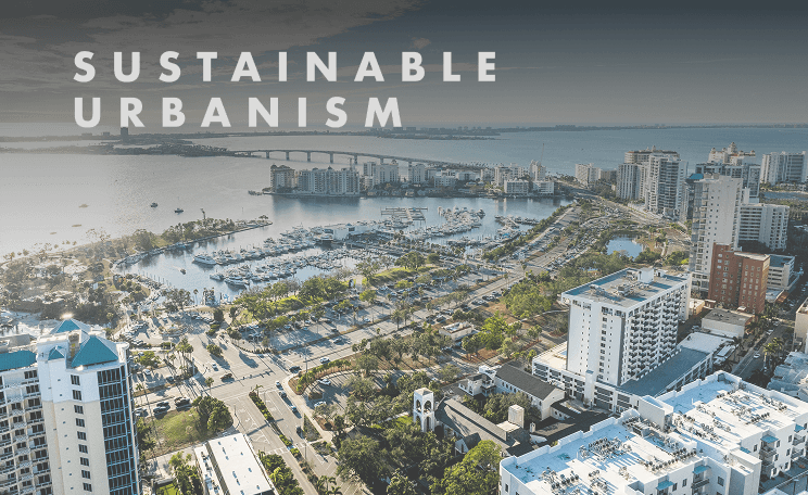 Sustainable Urbanism
